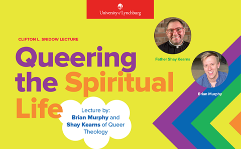 Queering the Spiritual Life 2022 Snidow Lecture