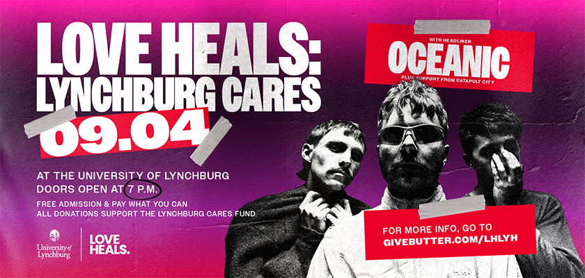 Promotional poster for “Love Heals: Lynchburg Cares” at the University of Lynchburg on Sept. 4, featuring free admission, donations encouraged, and headliner Oceanic with support from Catapult City.